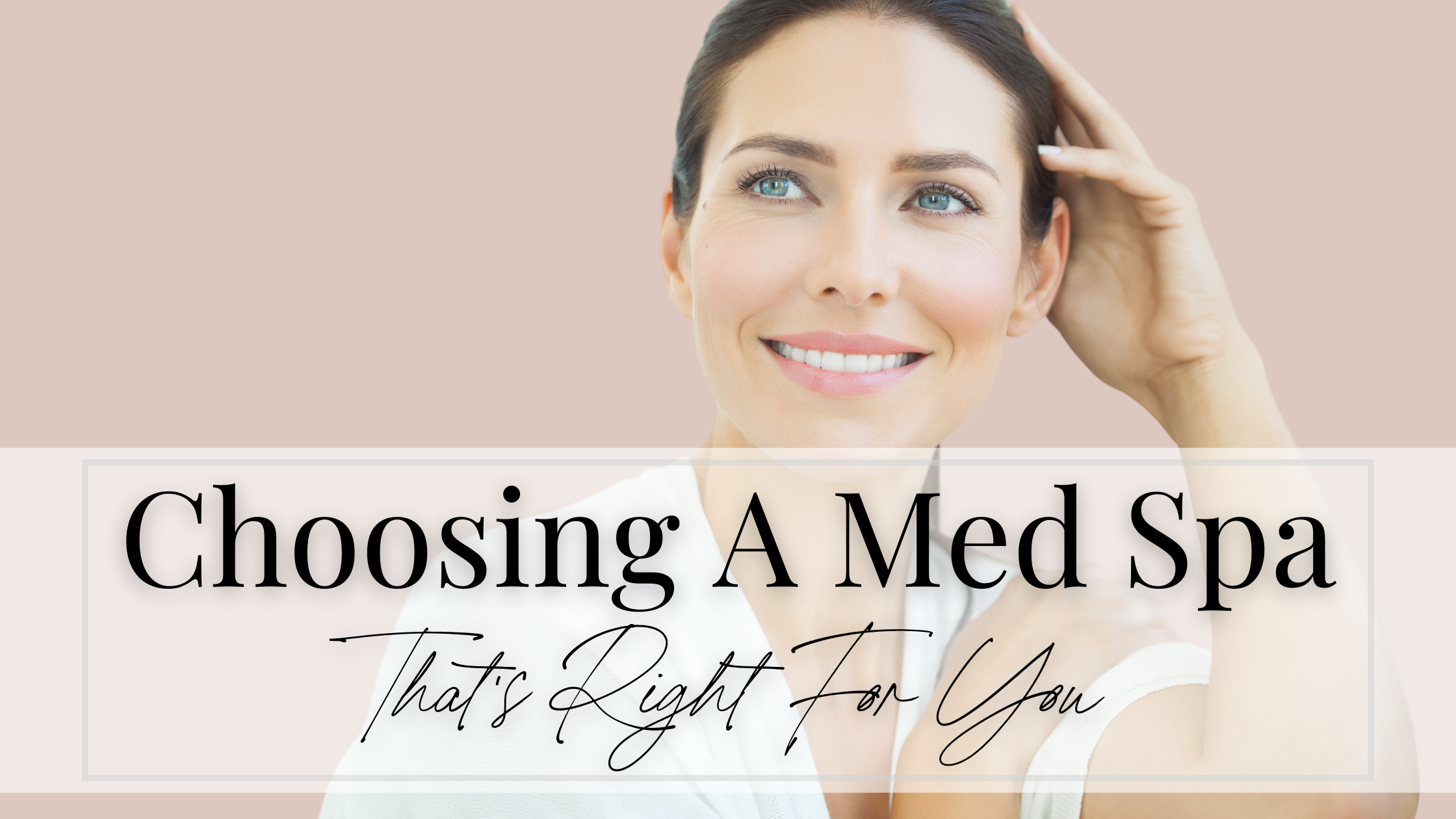 What To Look for When Choosing a HighQuality Med Spa in El Dorado